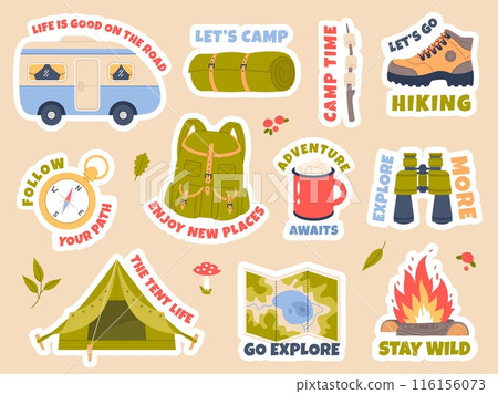 Cute camping stickers. Inspirational quotes and hiking elements, nature adventure items, touristic backpack, tent and campfire, forest adventures, leisure time vector cartoon flat isolated set 116156073