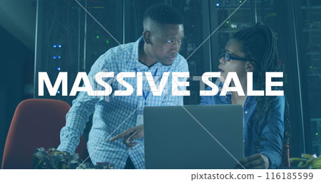 Image of massive sale text on african american male female engineers using laptop at server room Image of massive sale text on african american male female engineers using laptop at server room 116185599
