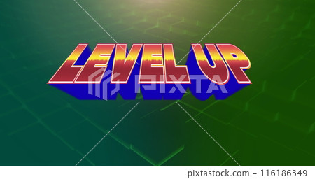 LEVEL UP floating above digital green background LEVEL UP floating above digital green background 116186349