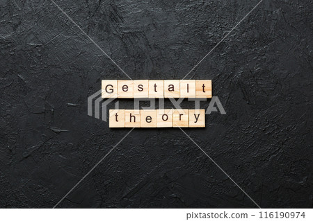 gestalt theory word written on wood block. gestalt theory text on cement table for your desing, concept gestalt theory word written on wood block. gestalt theory text on cement table for your desing, concept 116190974