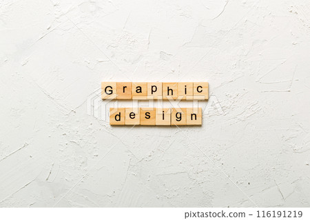 graphic design word written on wood block. graphic design text on cement table for your desing, concept 116191219