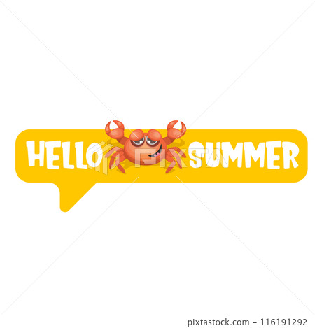 hello summer poster design template with funky red crab character isolated on transparent white background. hello summer beach party design template with crab and text. Hello summer sticker 116191292