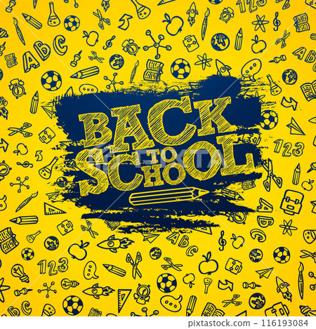 Back to School Design with Chalk Scribble and Typography Lettering on Yellow Hand Drawn Doodles Background. Vector School Education Illustration for Greeting Card, Banner, Flyer, Invitation, Brochure 116193084