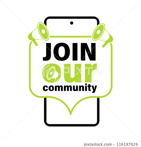 Join our community through a mobile app with megaphones. Join our community through a mobile app with megaphones. 116197829