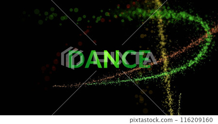 Image of green dance text and light trails on black background 116209160