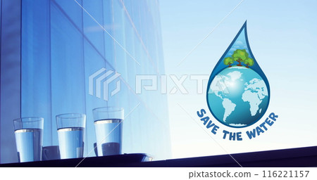 Image of save the water text over glasses of water 116221157