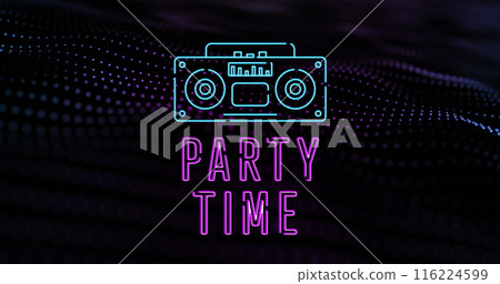 Image of party time text and spots over black background Image of party time text and spots over black background 116224599