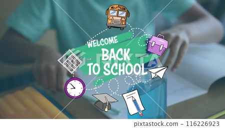 Image of welcome back to school text and school icons over biracial schoolboy 116226923