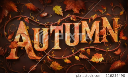 Word Autumn in a vintage style, warm orange, brown, gold. Vines and leaves intertwine around letters 116236498