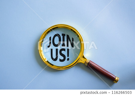 Join us symbol. Concept word Join us on magnifying glass. Beautiful blue background. Business and Join us concept. Copy space 116266503