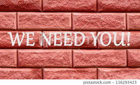 We need you text written on a red decorative brick We need you text written on a red decorative brick 116293423