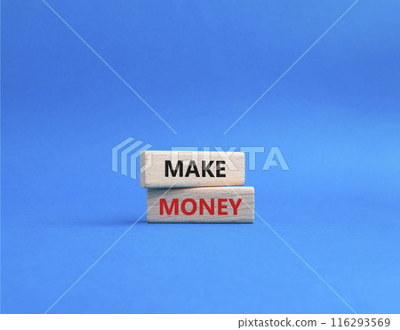 Make Money symbol. Wooden blocks with words Make Money. Beautiful blue background. Business and Make Money concept. Copy space. Make Money symbol. Wooden blocks with words Make Money. Beautiful blue background. Business and Make Money concept. Copy space. 116293569