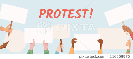 Diverse hands hold blank signs and placards, supporting a PROTEST banner. This social media template captures the demonstration with solidarity, strength, and support through their raised posters. 116309970