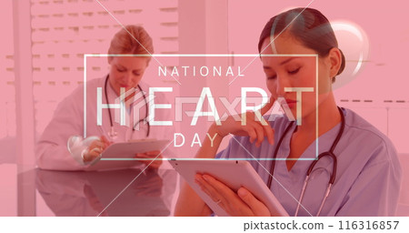 Image of national heart day text over diverse female doctor and nurse using tablets 116316857