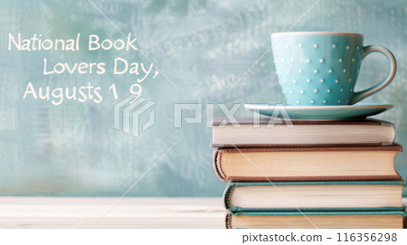 Cup of tea with stack of books, National Book Lovers Day theme. Cup of tea with stack of books, National Book Lovers Day theme. 116356298