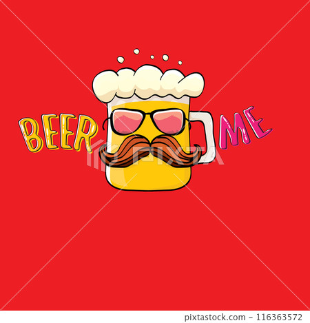 BEER ME vector concept illustration or summer poster. vector funky beer character with funny slogan for print on tee. International beer day or octoberfest label with slogan on red background 116363572
