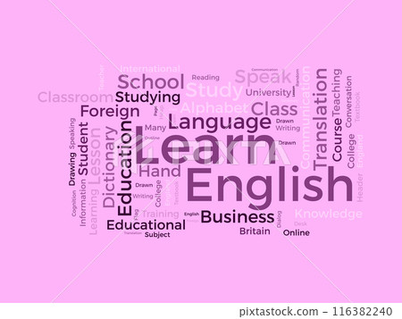Learn English wordcloud template. Education concept vector background. Learn English wordcloud template. Education concept vector background. 116382240