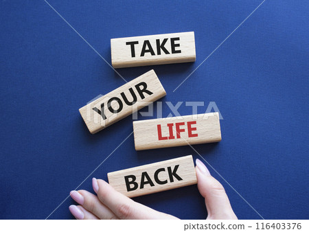 Take your life Back word symbol. Wooden blocks with words Take your life Back word. Psychologist hand. Beautiful deep blue background. Psychology and Take your life Back word. Copy space. Take your life Back word symbol. Wooden blocks with words Take your life Back word. Psychologist hand. Beautiful deep blue background. Psychology and Take your life Back word. Copy space. 116403376