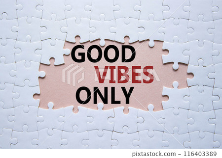 Good Vibes only symbol. Concept words Good Vibes only on white puzzle. Beautiful pink background. Business and Good Vibes only concept. Copy space. Good Vibes only symbol. Concept words Good Vibes only on white puzzle. Beautiful pink background. Business and Good Vibes only concept. Copy space. 116403389