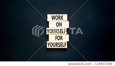 Work for yourself symbol. Concept words Work on yourself for yourself on wooden block. Beautiful black table black background. Business and work for yourself concept. Copy space. 116431409