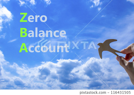 ZBA zero balance account symbol. Concept words ZBA zero balance account on beautiful blue sky clouds background. Wooden bird. Businessman hand. Business ZBA zero balance account concept. Copy space. 116431505