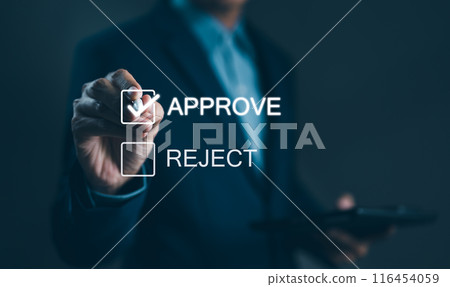 Businessman write or tick correct mark to approve document or project. Application for certificate. Quality management and assurance. Business certification, Pass inspection, accept approved, survey, 116454059