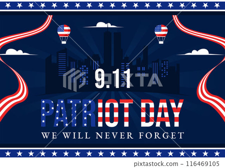 Happy USA Patriot Day Vector Illustration featuring the United States Flag, 9/11 Memorial, and We Will Never Forget Background in Flat Cartoon Style Happy USA Patriot Day Vector Illustration featuring the United States Flag, 9/11 Memorial, and We Will Never Forget Background in Flat Cartoon Style 116469105