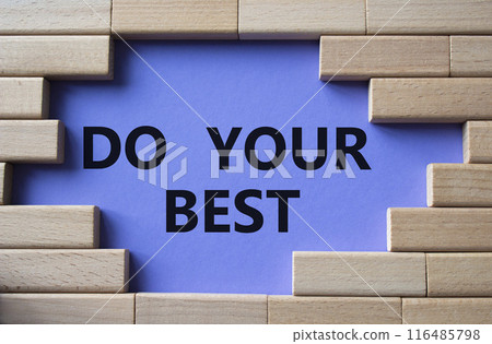 Do your Best symbol. Concept words Do your Best on wooden blocks. Beautiful purple background. Business and Do your Best concept. Copy space. 116485798