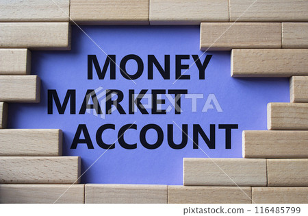 Money Market Account symbol. Wooden blocks with words Money Market Account. Beautiful purple background. Business and Money Market Account concept. Copy space. Money Market Account symbol. Wooden blocks with words Money Market Account. Beautiful purple background. Business and Money Market Account concept. Copy space. 116485799