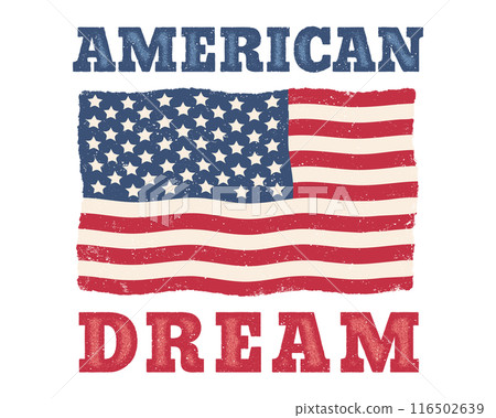Vector vintage American flag with text of American dream. 116502639