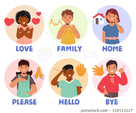 Children Demonstrating Common Sign Language Words Such As Love, Family, Home, Please, Hello And Bye 116513227