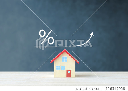 Image of rising mortgage rates - house toy with up arrow and percentage sign 116519938