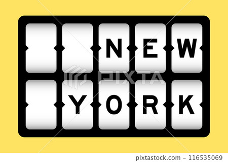 Black color in word new york on slot banner with yellow color background Black color in word new york on slot banner with yellow color background 116535069