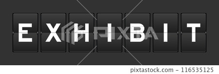 Black color analog flip board with word exhibit on gray background 116535125