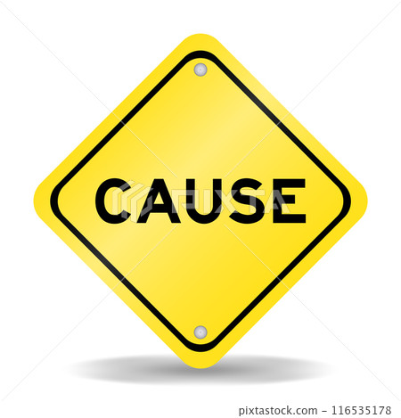 Yellow color transportation sign with word cause on white background Yellow color transportation sign with word cause on white background 116535178