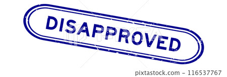 Grunge blue disapproved word rubber seal stamp on white background 116537767