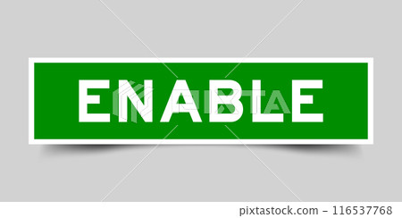 Green color square label sticker with word enable that inserted in gray background 116537768