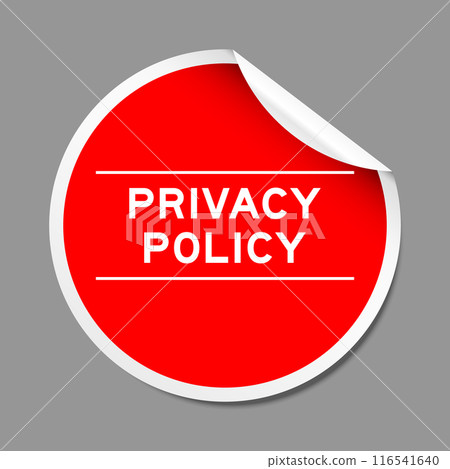 Red color peel sticker label with word privacy policy on gray background 116541640