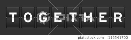 Black color analog flip board with word together on gray background 116541700