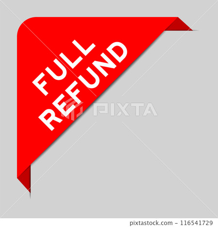 Red color of corner label banner with word full refund on gray background 116541729