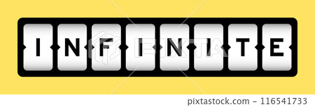 Black color in word infinite on slot banner with yellow color background 116541733