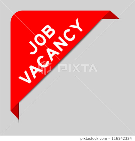 Red color of corner label banner with word job vacancy on gray background Red color of corner label banner with word job vacancy on gray background 116542324