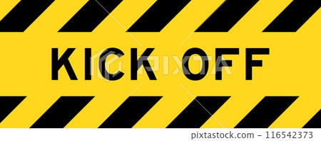 Yellow and black color with line striped label banner with word kick off 116542373
