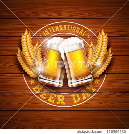 International Beer Day Design with Freshly Tapped Beer in the Mug and Barley Ears on Vintage Wood Background. August 4 Vector Cheers Celebration Holiday Illustration with Typography Letter for Banner 116566280