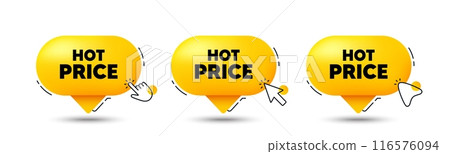 Hot Price tag. Click here buttons. Special offer Sale sign. Advertising Discounts symbol. Hot price speech bubble chat message. Talk box infographics. Vector 116576094