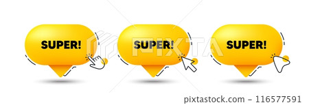 Super tag. Click here buttons. Special offer sign. Best value promotion symbol. Super speech bubble chat message. Talk box infographics. Vector 116577591