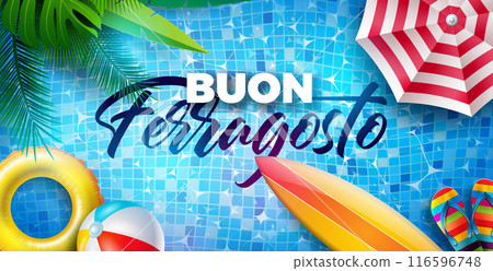 Buon Ferragosto Italy Summer Festival Design with Summer Holiday Elements and Typography Letter on Pool Background. Vector Italian Language Illustration for Banner, Flyer, Invitation, Brochure, Poster 116596748