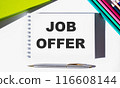 Job offer , on a white sheet of notepad - Business Concept. job invitation. bright image 116608144