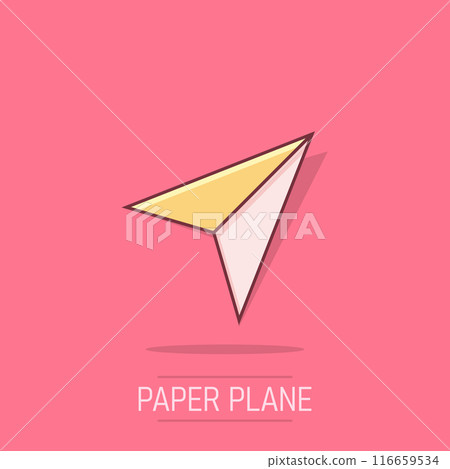 Paper plane icon in comic style. Sent message cartoon vector illustration on isolated background. Air sms splash effect business concept. 116659534
