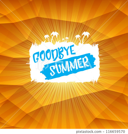 White goodbye summer vector concept text label or sticker on orange summer background with sun lights. Summer background with rays of light. White goodbye summer vector concept text label or sticker on orange summer background with sun lights. Summer background with rays of light. 116659570